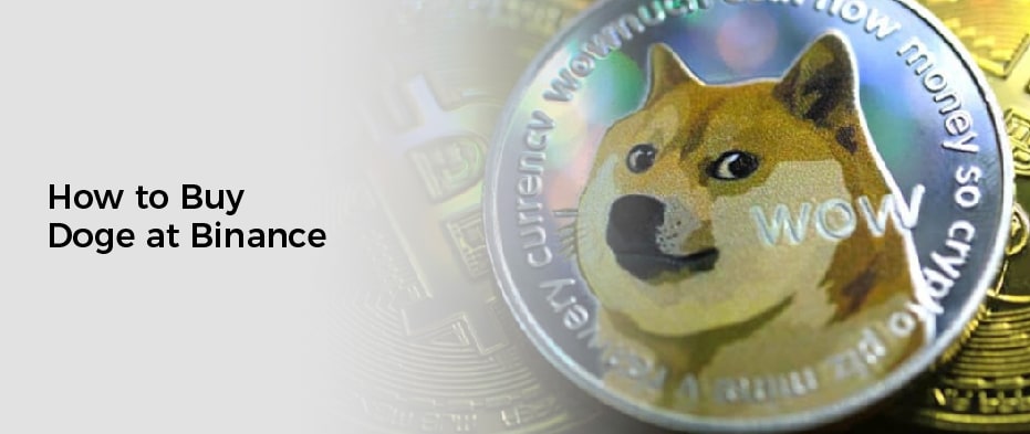 How to Buy Doge at Binance