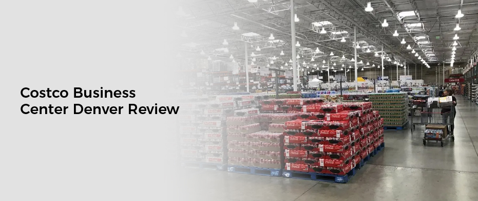 Costco Business Center Denver: An In-Depth Review and Analysis